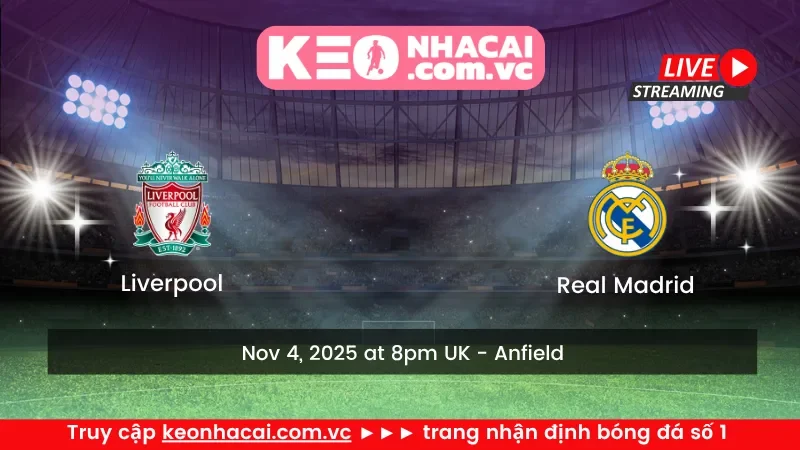Liverpool vs Real Madrid